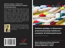 Borítókép a  Ostatnie postępy w aktywności przeciwwirusowej niektórych związków N-heterocyklicznych - hoz
