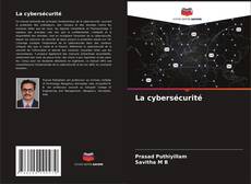 Couverture de La cybersécurité