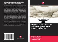 Обложка Otimização da dose de radiação gama para luvas cirúrgicas