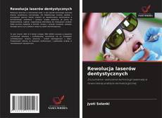 Portada del libro de Rewolucja laserów dentystycznych