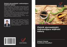 Copertina di Zielnik ajurwedyjski: uzdrawiająca mądrość natury