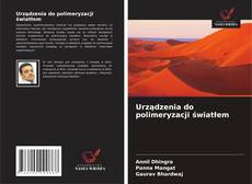 Copertina di Urządzenia do polimeryzacji światłem