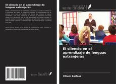 El silencio en el aprendizaje de lenguas extranjeras kitap kapağı