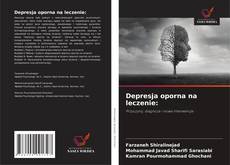 Borítókép a  Depresja oporna na leczenie: - hoz