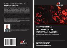 Buchcover von ELETTROCHIMICA DELL'INTERFACCIA MEMBRANA-SOLUZIONE
