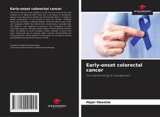 Bookcover of Early-onset colorectal cancer