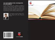 Bookcover of Les perceptions des enseignants du secondaire