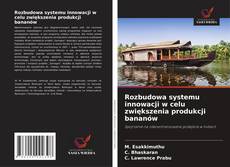 Copertina di Rozbudowa systemu innowacji w celu zwiększenia produkcji bananów