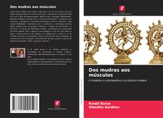 Bookcover of Dos mudras aos músculos