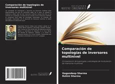 Bookcover of Comparación de topologías de inversores multinivel