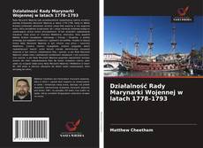 Copertina di Działalność Rady Marynarki Wojennej w latach 1778–1793