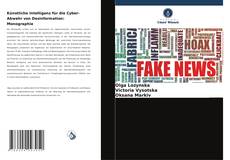 Copertina di Künstliche Intelligenz für die Cyber-Abwehr von Desinformation: Monographie