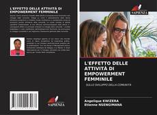 Borítókép a  L'EFFETTO DELLE ATTIVITÀ DI EMPOWERMENT FEMMINILE - hoz