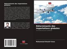 Обложка Déterminants des importations globales
