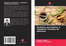 Обложка Herbário ayurvédico: a sabedoria curativa da natureza