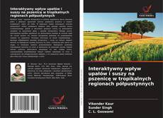 Copertina di Interaktywny wpływ upałów i suszy na pszenicę w tropikalnych regionach półpustynnych