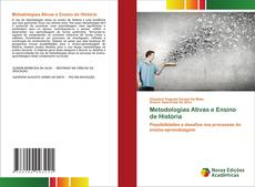 Bookcover of Metodologias Ativas e Ensino de História