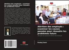 Attrition des employés : examiner les causes passées pour résoudre les problèmes futurs kitap kapağı