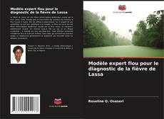 Portada del libro de Modèle expert flou pour le diagnostic de la fièvre de Lassa