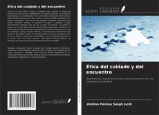 Buchcover von Ética del cuidado y del encuentro