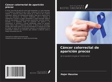 Cáncer colorrectal de aparición precoz kitap kapağı
