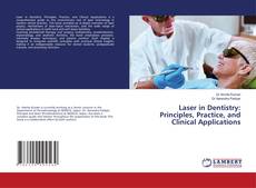 Capa do livro de Laser in Dentistry: Principles, Practice, and Clinical Applications 