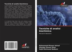 Bookcover of Tecniche di analisi biochimica