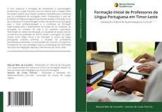 Bookcover of Formação Inicial de Professores da Língua Portuguesa em Timor-Leste