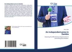 Bookcover of An independent press in Zambia
