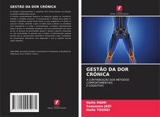 Bookcover of GESTÃO DA DOR CRÓNICA