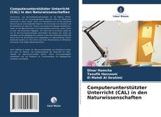 Couverture de Computerunterstützter Unterricht (CAL) in den Naturwissenschaften
