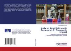 Bookcover of Study on Some Heterocyclic Compounds Of Therapeutic Interest