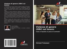 Copertina di Violenza di genere (GBV) sul lavoro: