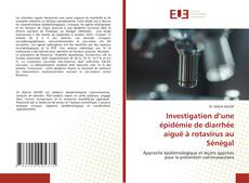 Bookcover of Investigation d’une épidémie de diarrhée aiguë à rotavirus au Sénégal