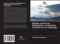 Couverture de Marées noires aux Philippines: la nécessité d'une loi sur le nettoyage