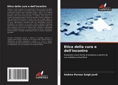 Copertina di Etica della cura e dell'incontro