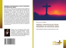 PRIÈRES STRATÉGIQUES POUR POSSÉDER UN NOUVEAU MOIS kitap kapağı