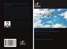 Copertina di Determinanti delle importazioni aggregate