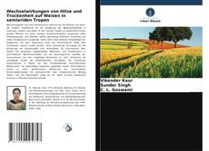 Buchcover von Wechselwirkungen von Hitze und Trockenheit auf Weizen in semiariden Tropen