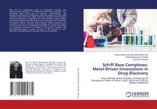 Capa do livro de Schiff Base Complexes: Metal-Driven Innovations in Drug Discovery 