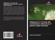 Copertina di Migliorare il ricordo del vocabolario attraverso il potere della fantasia