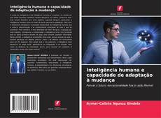 Copertina di Inteligência humana e capacidade de adaptação à mudança