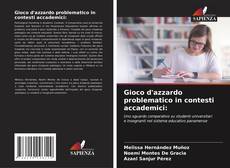 Borítókép a  Gioco d'azzardo problematico in contesti accademici: - hoz