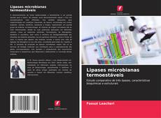 Обложка Lipases microbianas termoestáveis