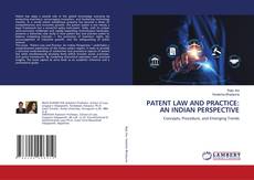 Capa do livro de PATENT LAW AND PRACTICE: AN INDIAN PERSPECTIVE 