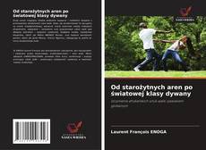 Copertina di Od starożytnych aren po światowej klasy dywany