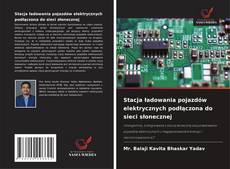 Couverture de Stacja ładowania pojazdów elektrycznych podłączona do sieci słonecznej