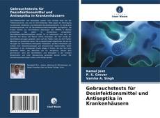 Buchcover von Gebrauchstests für Desinfektionsmittel und Antiseptika in Krankenhäusern