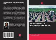 Copertina di Impulsionando o desenvolvimento rural