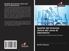 Copertina di Qualità del tirocinio clinico del corso di laboratorio